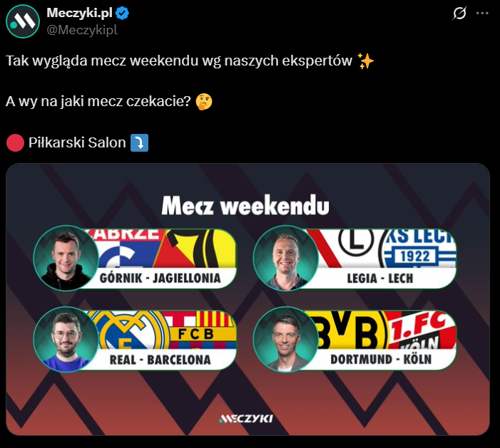 MECZ WEEKENDU według gości programu na kanale Meczyki :D
